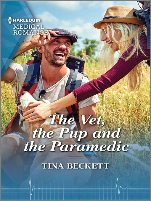 Title details for The Vet, the Pup and the Paramedic by Tina Beckett - Available